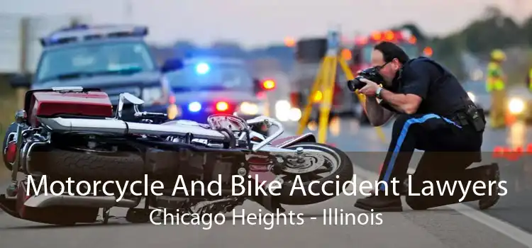 Motorcycle And Bike Accident Lawyers Chicago Heights - Illinois