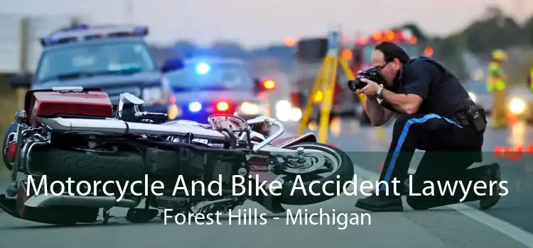 Motorcycle And Bike Accident Lawyers Forest Hills - Michigan