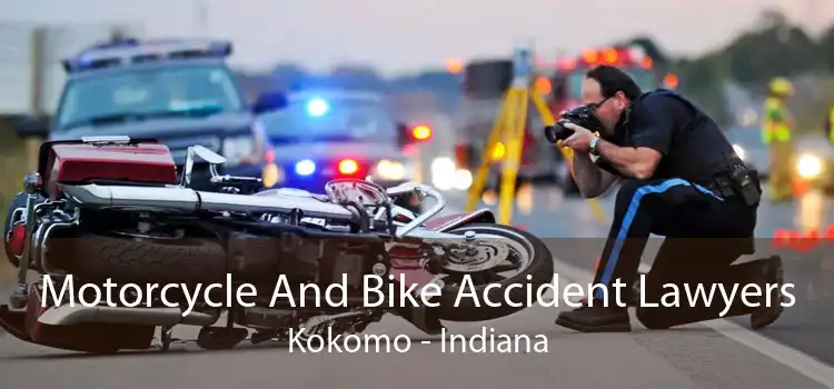 Motorcycle And Bike Accident Lawyers Kokomo - Indiana