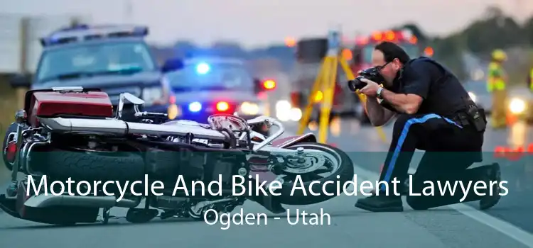 Motorcycle And Bike Accident Lawyers Ogden - Utah