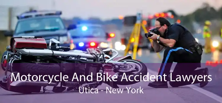 Motorcycle And Bike Accident Lawyers Utica - New York