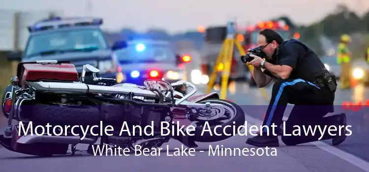Motorcycle And Bike Accident Lawyers White Bear Lake - Minnesota